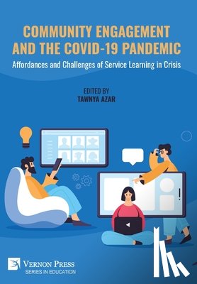 Azar, Tawnya - Community Engagement and the COVID-19 Pandemic: Affordances and Challenges of Service Learning in Crisis