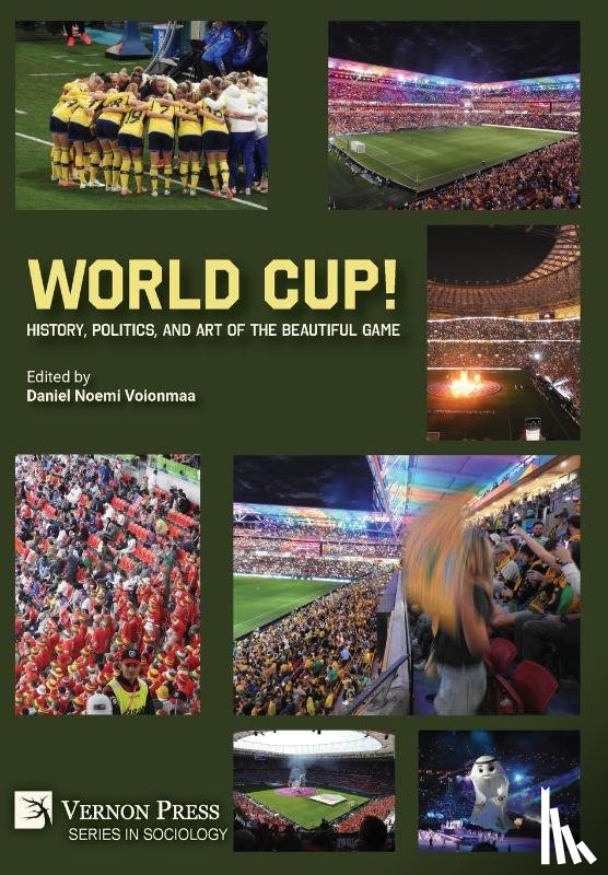  - World Cup! History, Politics, and Art of the Beautiful Game
