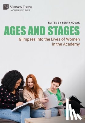 Novak, Terry - Ages and Stages: Glimpses into the Lives of Women in the Academy