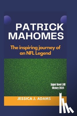 J Adams, Jessica - Patrick Mahomes