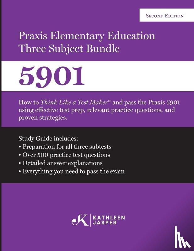 Jasper, Kathleen - Praxis Elementary Education Three Subject Exam