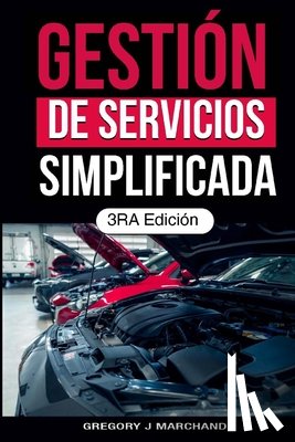 Marchand, Gregory J - Gestión de Servicios Simplificada