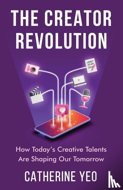Yeo, Catherine - The Creator Revolution