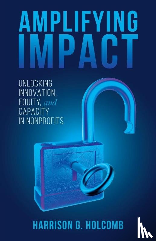 Holcomb, Harrison - Amplifying Impact