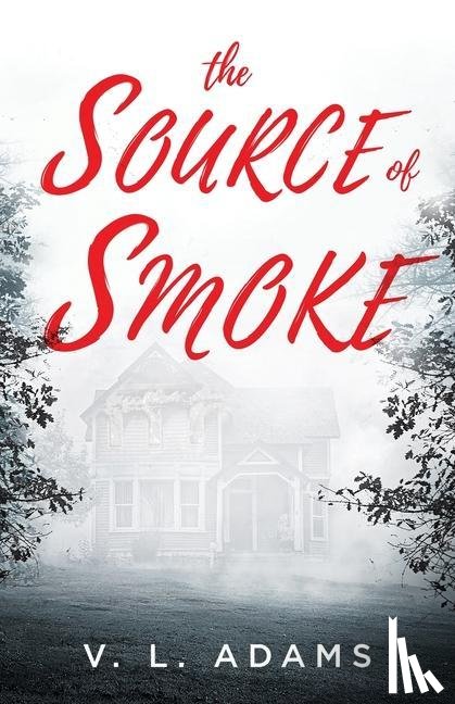 Adams, V L - The Source of Smoke
