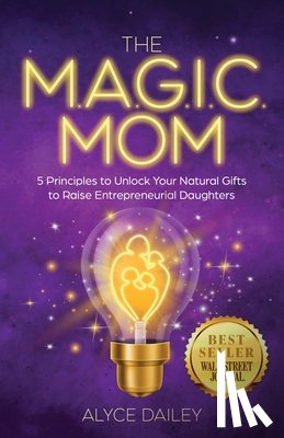 Dailey, Alyce - MAGIC MOM