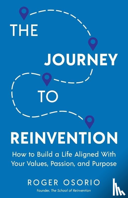 Osorio, Roger - The Journey To Reinvention