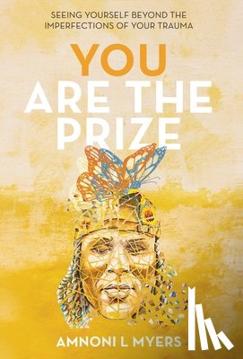 Myers, Amnoni - YOU ARE THE PRIZE