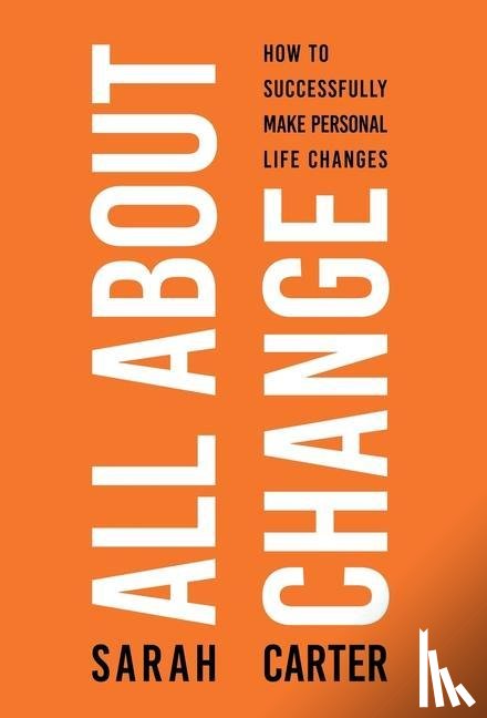 Carter, Sarah - All About Change