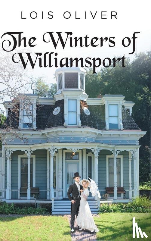 Oliver, Lois - The Winters of Williamsport