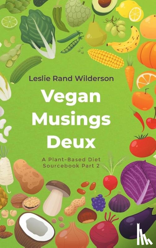 Wilderson, Leslie Rand - Vegan Musings Deux