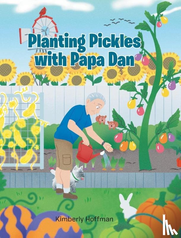 Hoffman, Kimberly - Planting Pickles with Papa Dan
