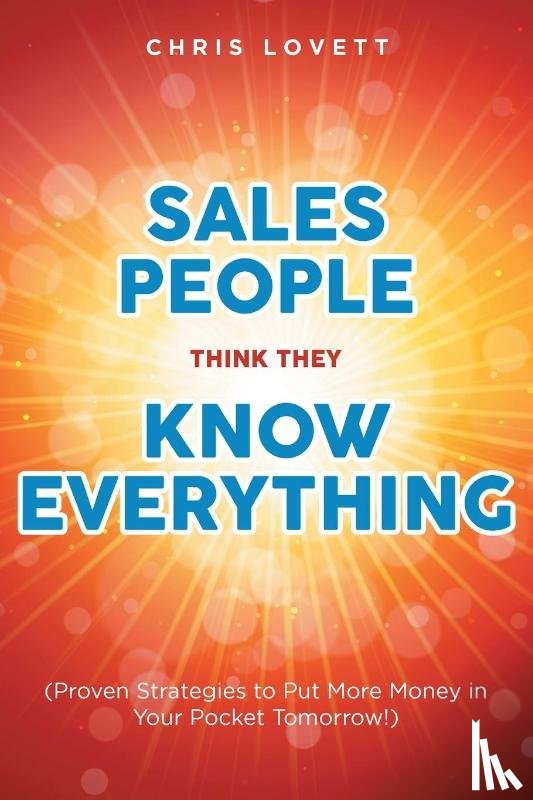 Lovett, Chris - Sales People Think They Know Everything