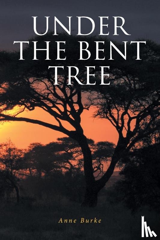 Burke, Anne - Under the Bent Tree