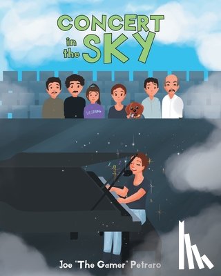 Petraro, Joe The Gamer - Concert in the Sky