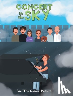 Petraro, Joe The Gamer - Concert in the Sky