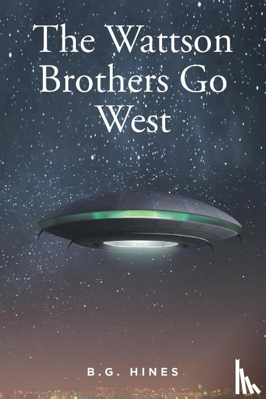 Hines, Bg - The Wattson Brothers Go West