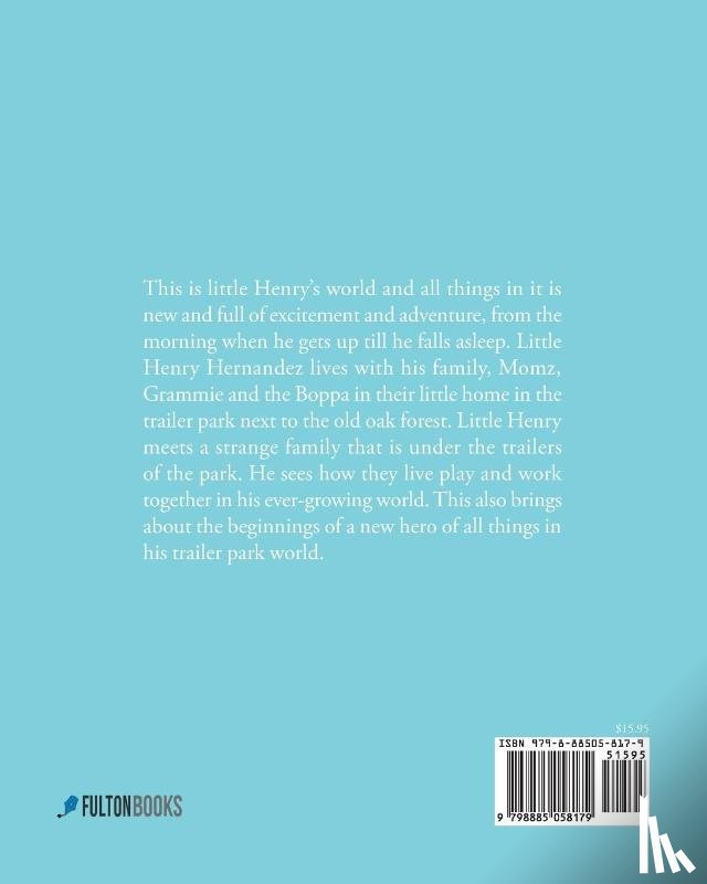 Dennison, Olice - Little Henry Hernandez's Adventures In The Trailer Park