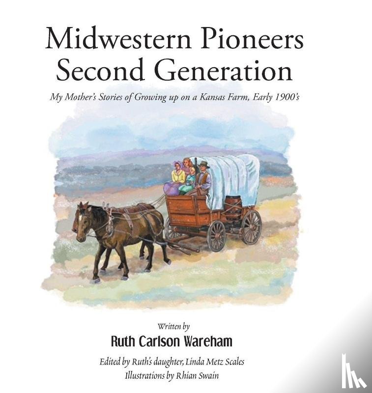 Carlson Wareham, Ruth - Midwestern Pioneers Second Generation