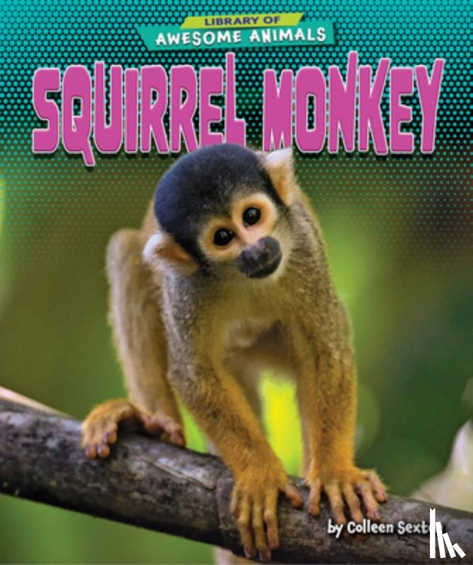 Sexton, Colleen - SQUIRREL MONKEY