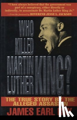 Ray, James Earl - Who Killed Martin Luther King?