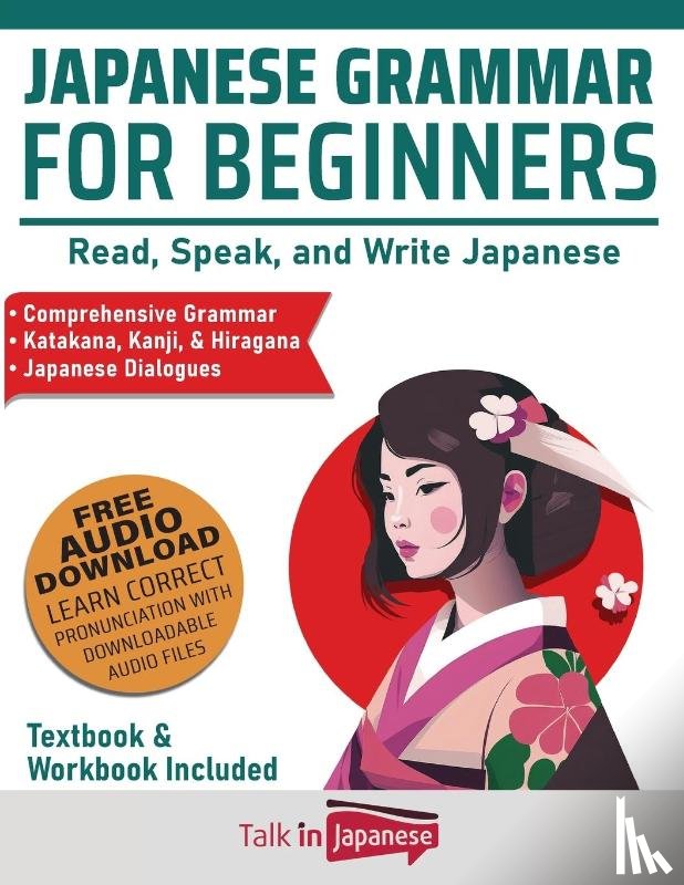 Talk in Japanese - Japanese Grammar for Beginners Textbook & Workbook Included