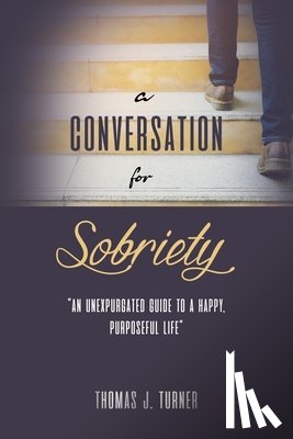 Turner, Thomas J. - A Conversation for Sobriety