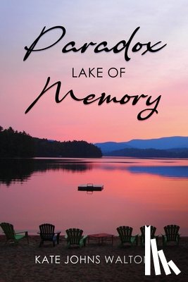 Walton, Kate Johns - Paradox Lake of Memory