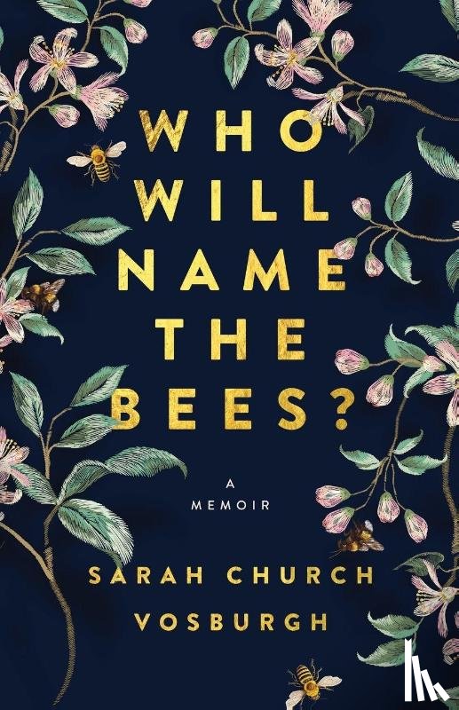 Vosburgh, Sarah Church - Who Will Name the Bees?