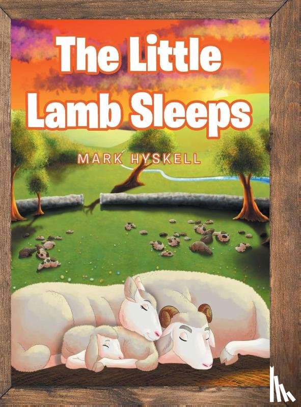 Hyskell, Mark - The Little Lamb Sleeps