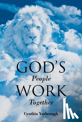 Yarbrough, Cynthia - God's People Work Together
