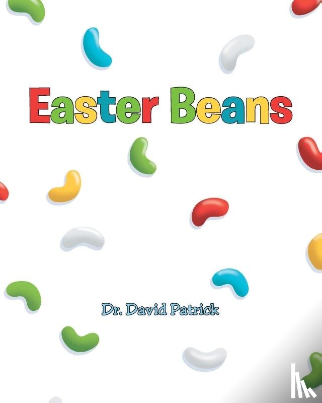 Patrick, David - Easter Beans
