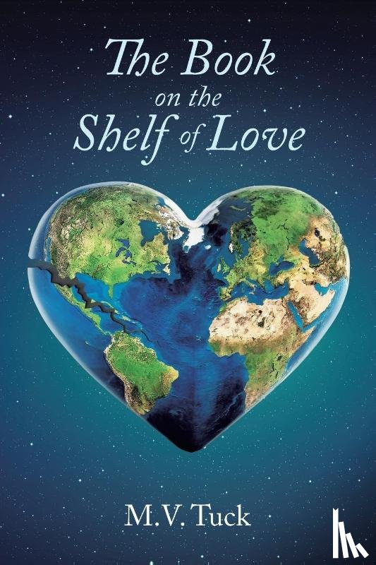 M V Tuck - The Book on the Shelf of Love