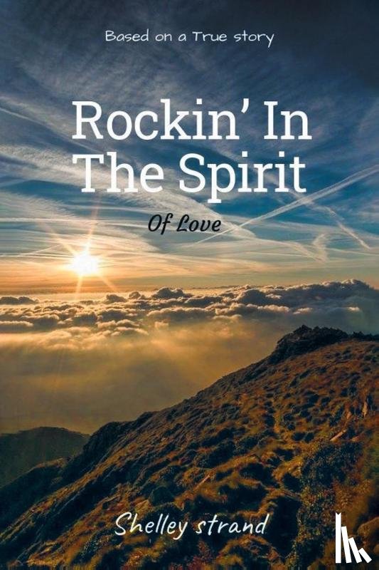 Strand, Shelley - Rockin' in the Spirit of Love