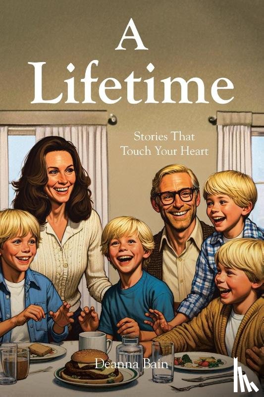 Bain, Deanna - A Lifetime