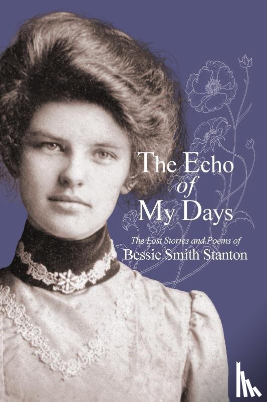 Stanton, Bessie Smith - The Echo of My Days