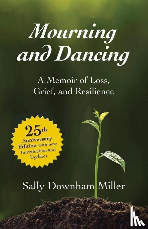 Miller, Sally Downham - Mourning and Dancing