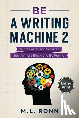 Ronn, M. L. - Be a Writing Machine 2