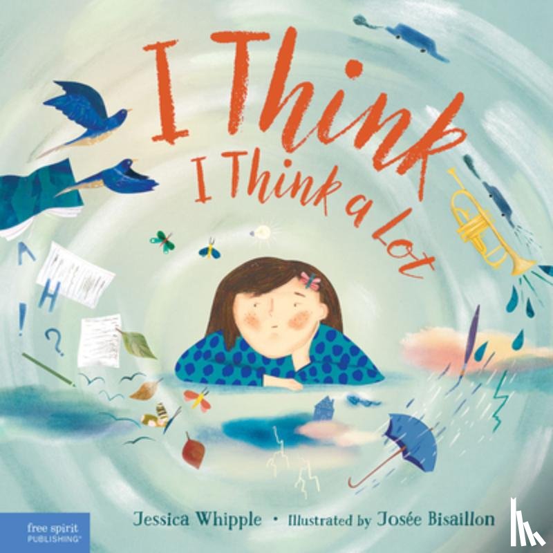 Whipple, Jessica - I Think I Think a Lot