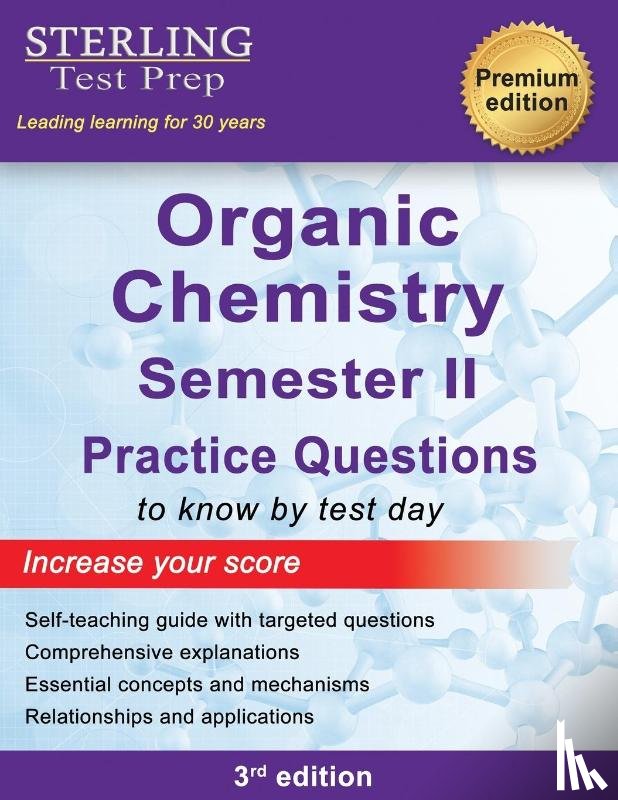 Test Prep, Streling - College Organic Chemistry Semester II