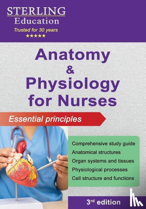 Education, Sterling - Anatomy and Physiology for Nurses