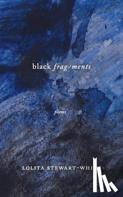 Stewart-White, Lolita - black frag/ments