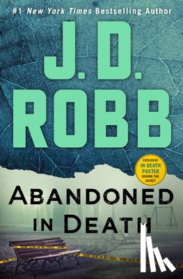 Robb, J. D. - Abandoned in Death: An Eve Dallas Novel