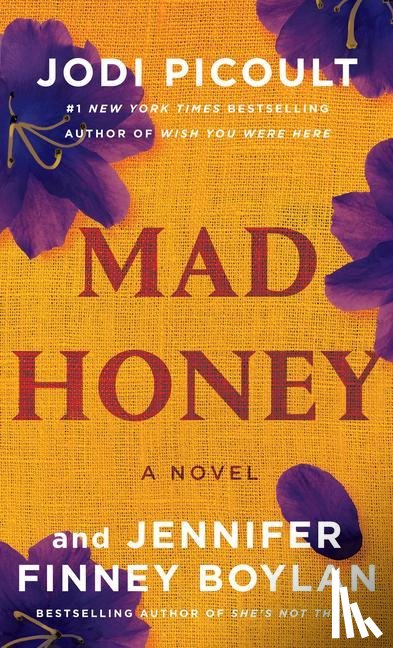 Picoult, Jodi, Boylan, Jennifer Finney - MAD HONEY -LP