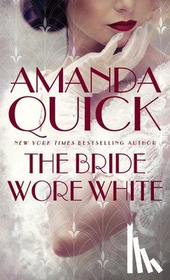 Quick, Amanda - The Bride Wore White