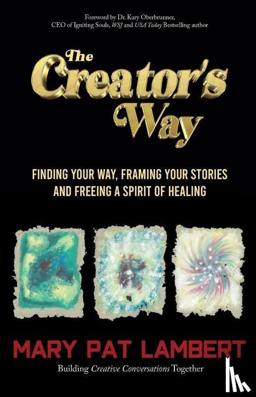 Lambert, Mary Pat - The Creator's Way