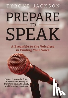 Jackson, Tyrone - Prepare to Speak