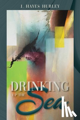 Hurley, J Hayes - Drinking up the Sea