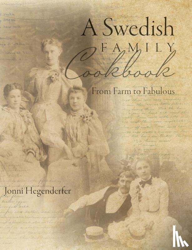 Hegenderfer, Jonni - A Swedish Family Cookbook