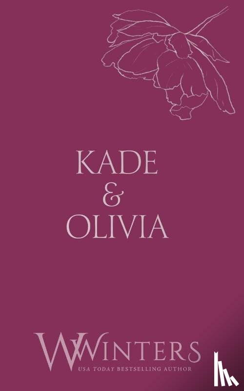 Winters, Willow - Winters, W: Kade & Olivia